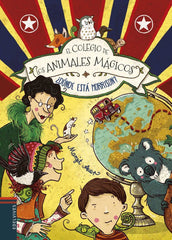 COLEGIO DE LOS ANIMALES MAGICOS 7 DONDE ESTA MORRISON | Auer,margit | 9788414010877 (Edelvives)