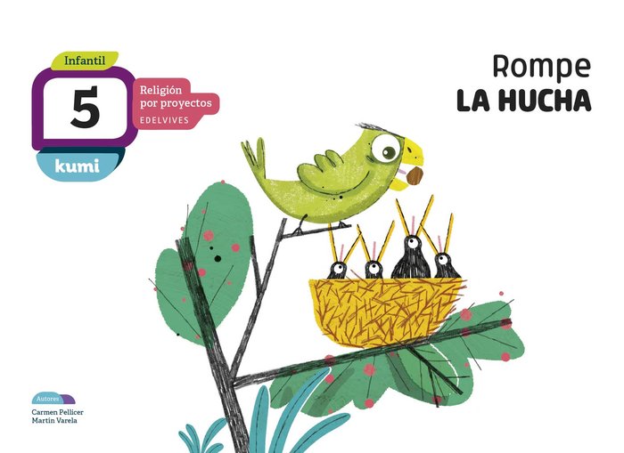 ROMPE LA HUCHA 5AÑOS EI 18 KUMI (RELIGION PROYECTOS) | AA,VV | 9788414015674 (Edelvives)