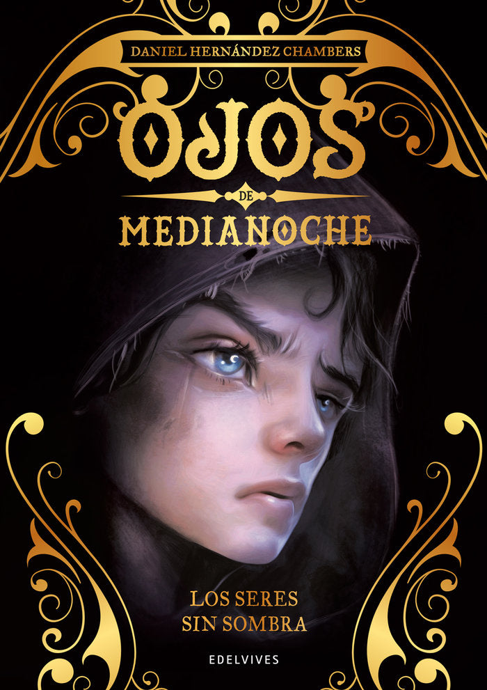 LOS SERES SIN SOMBRA | Daniel Hernandez Chambers / Antonio Lore | 9788414024942 (Edelvives) Imagen principal del producto