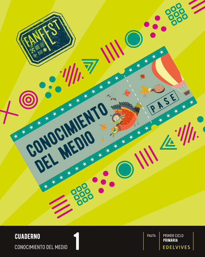 CUADERNO CONOCIMIENTO MEDIO 1oEP PAUTA 22 FANFEST | AA,VV | 9788414037973 (Edelvives)