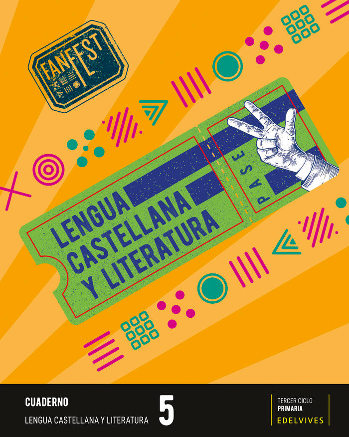 Proyecto: FanFest. Lengua castellana y Literatura 5 - Cuaderno | Área de Proyectos Educativos de Primaria Edelvives | 9788414038017 (Edelvives) Imagen principal del producto