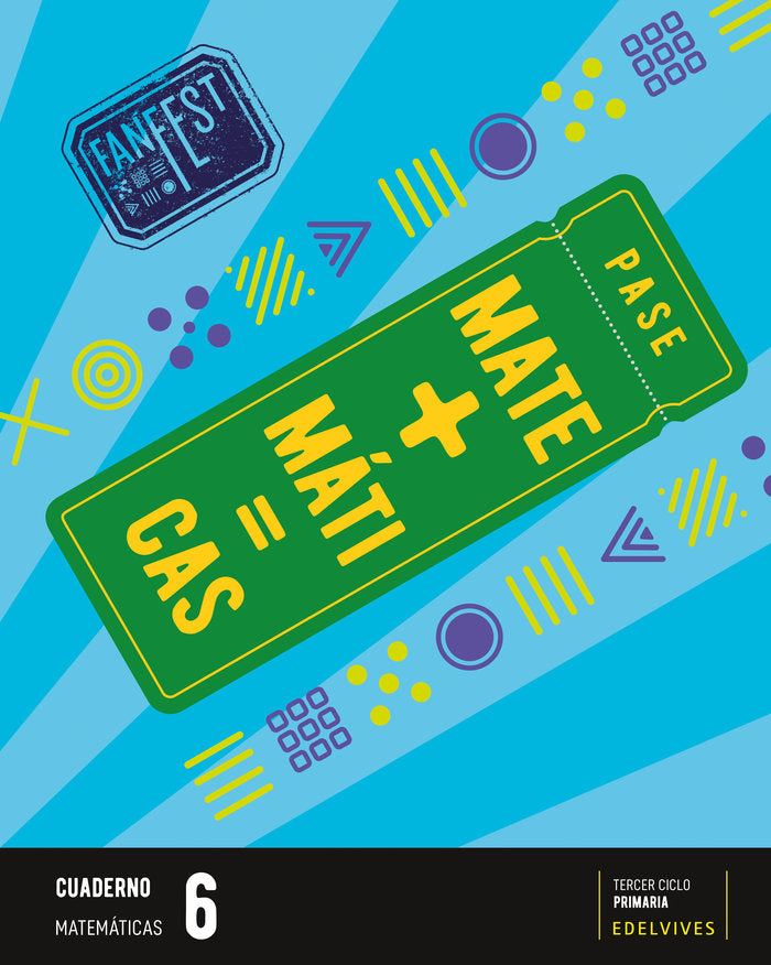 Proyecto: FanFest. Matemáticas 6 - Cuaderno | Varios autores | 9788414044049 (Edelvives) Imagen principal del producto