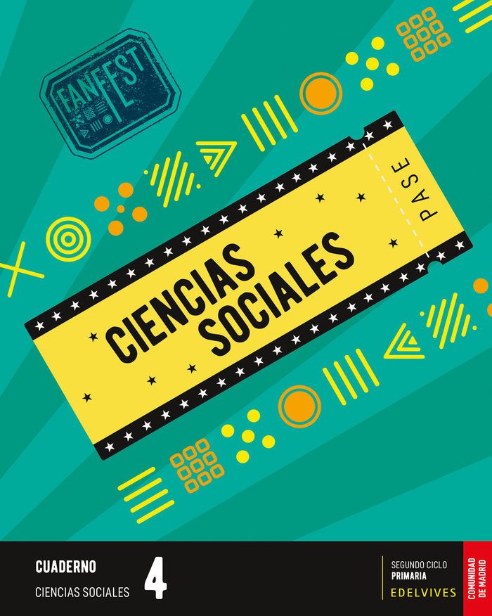 Proyecto: FanFest. Ciencias Sociales 4 - Cuaderno [Comunidad de Madrid] | nan | 9788414045817 (Edelvives)