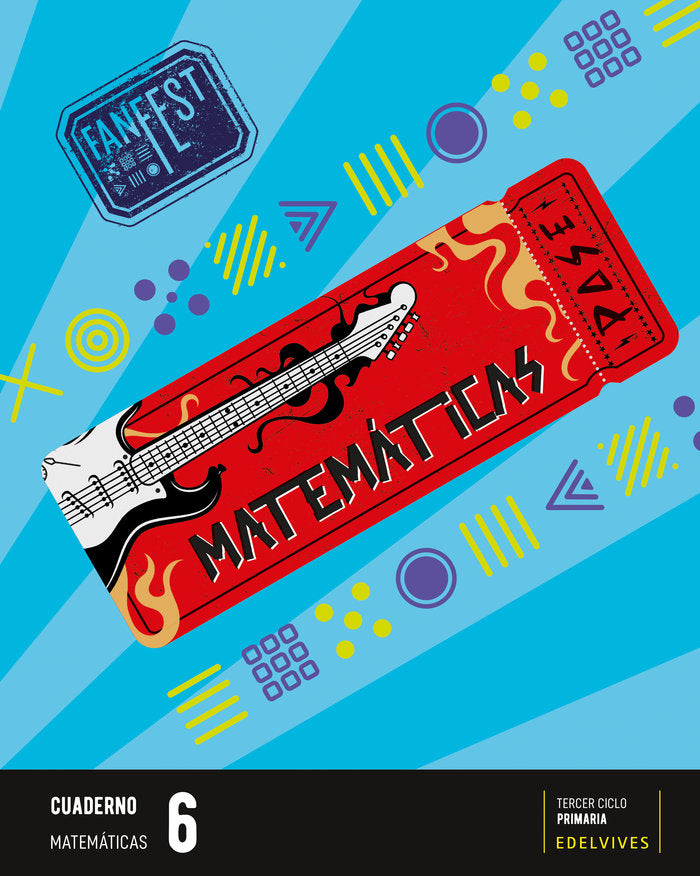 Proyecto: FanFest. Matemáticas 6 - Cuaderno [Línea 2] | Varios autores | 9788414052402 (Edelvives) Imagen principal del producto