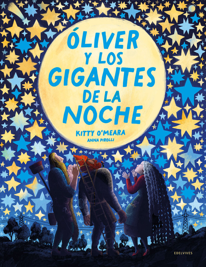 OLIVER Y LOS GIGANTES DE LA NOCHE | Kitty O'meara | 9788414054772 (Edelvives) Imagen principal del producto