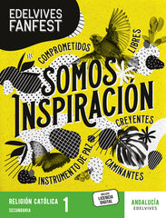 Proyecto: FanFest - Religión Católica 1ºESO [Andalucía] | Varios autores | 9788414056325 (EDELVIVES)