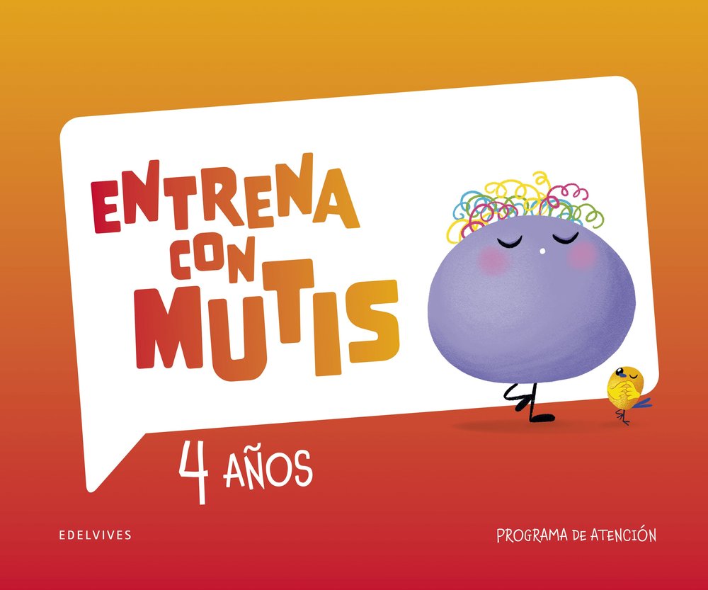 CUADERNO ATENCION EI 4AÑOS 25 ENTRENA CON MUTIS | AA,VV | 9788414062364 (Edelvives) Imagen principal del producto