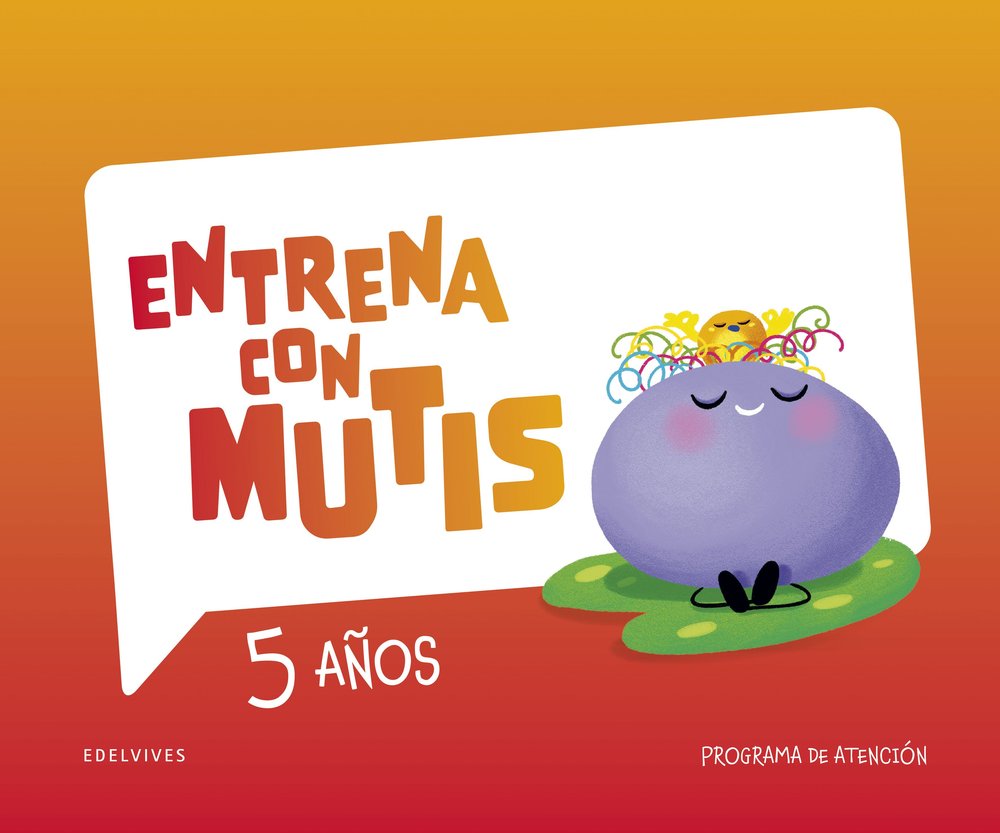 CUADERNO ATENCION EI 5AÑOS 25 ENTRENA CON MUTIS | AA,VV | 9788414062371 (Edelvives) Imagen principal del producto