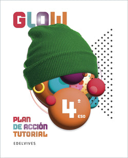 Proyecto Glow - Plan de Acción Tutorial - 4 ESO (Edelvives) - 9788414064788 Imagen principal del producto