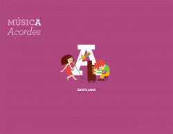 Musica Acordes 6 Primaria con  | SANTILLANA | 9788414106860