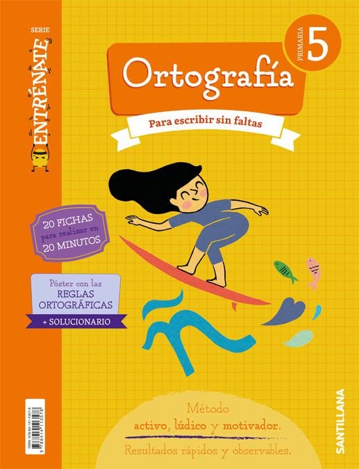 CUADERNO ORTOGRAFIA SERIE ENTRENATE 5 PRIMARIA | Varios autores | 9788414113578 (Santillana) Imagen principal del producto