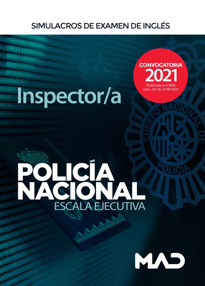 INSPECTOR/A POLICIA NACIONAL SIMULACROS DE EXAMEN DE ING | MARTOS CARMONA, ALBA | MAD | 9788414249819