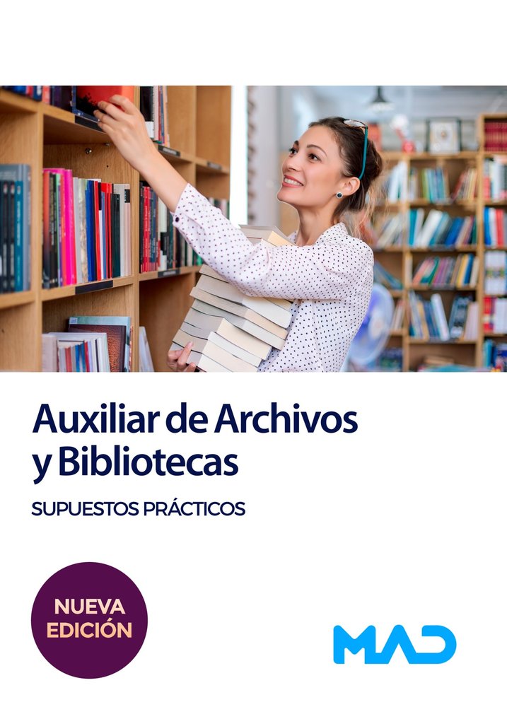 AUXILIAR ARCHIVOS Y BIBLIOTECAS SUPUESTOS PRACTICOS | MILLAN MONTES, Mª DOLORES/GARCIA SERRANO | MAD | 9788414270233 Imagen principal del producto