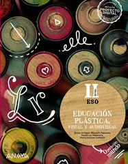 Educación Plástica, Visual y Audiovisual. Nivel II. (Opción no fungible) | Varios autores | 9788414309667 (ANAYA TEXTO)