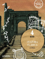 Cultura Clásica 4. | Varios autores | 9788414328934 (ANAYA TEXTO)