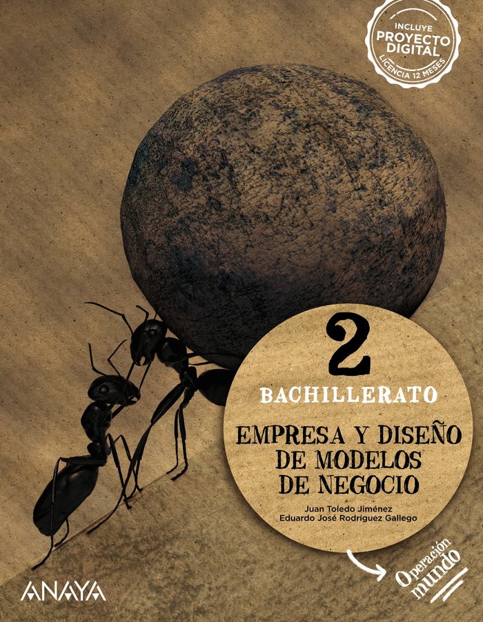 ✅ EMPRESA DISEÑO MODELOS NEGOCIO 2ºBACH 23 OPERACION MUNDO I RODRIGUEZ GALLEGO, EDUARDO JOSE/TOLEDO J I ANAYA TEXTO I 9788414330111 Imagen principal del producto