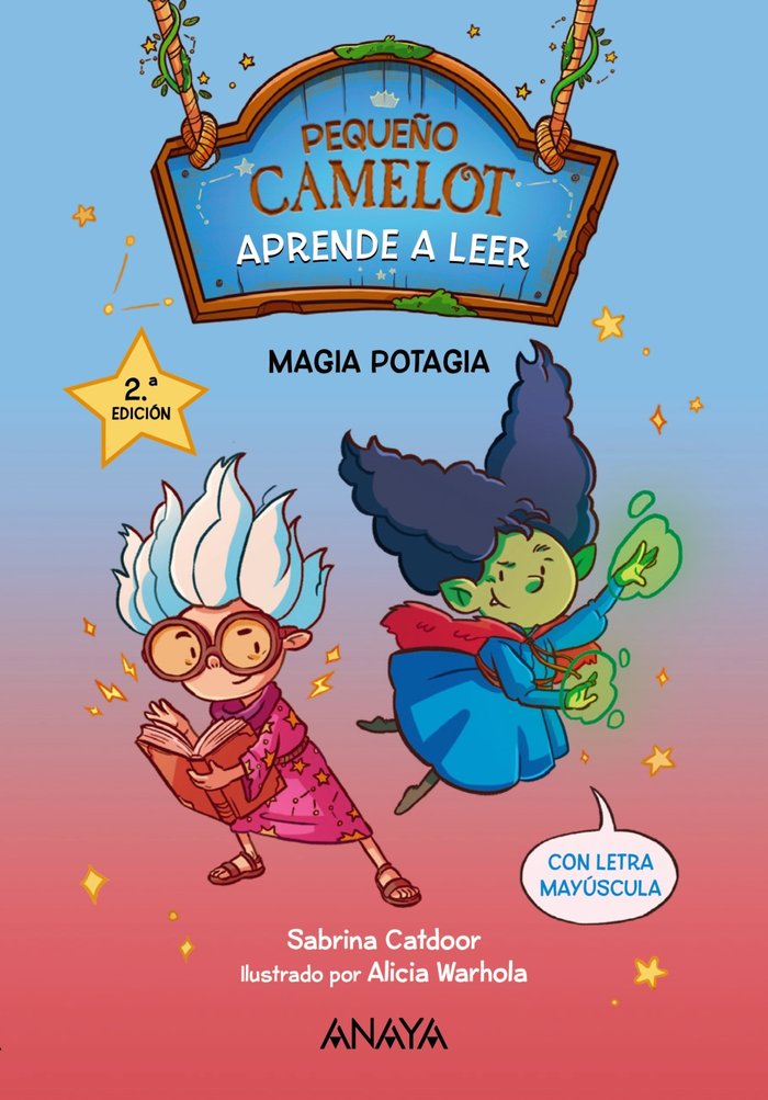PEQUEÑO CAMELOT MAGIA POTAGIA | Catdoor, Sabrina | 9788414335147 (Anaya infantil y juvenil)