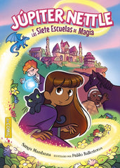 JUPITER NETTLE Y LAS SIETE ESCUELAS DE MAGIA | Mandanna, Sangu | 9788414342558 (Anaya infantil y juvenil)