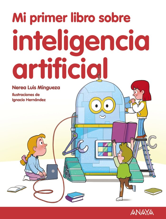 MI PRIMER LIBRO SOBRE INTELIGENCIA ARTIFICIAL - 9788414342602