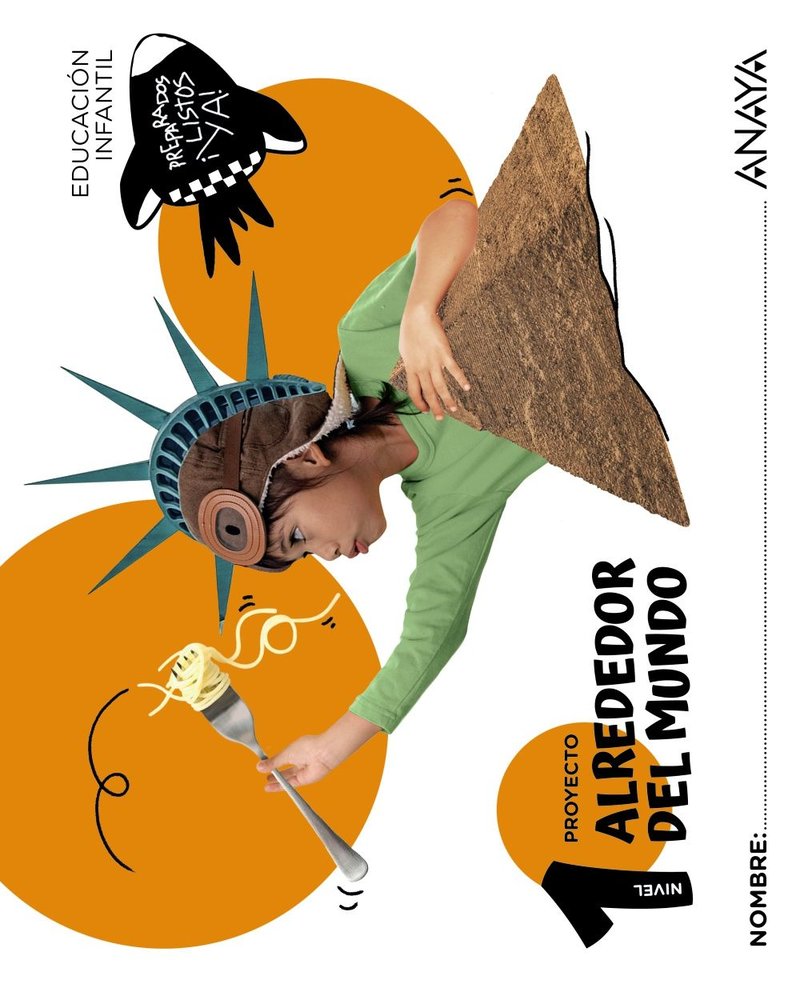ALREDEDOR DEL MUNDO NIVEL 1 3 AÑOS 25 | Varios Autores | 9788414343999 (Anaya Texto) Imagen principal del producto