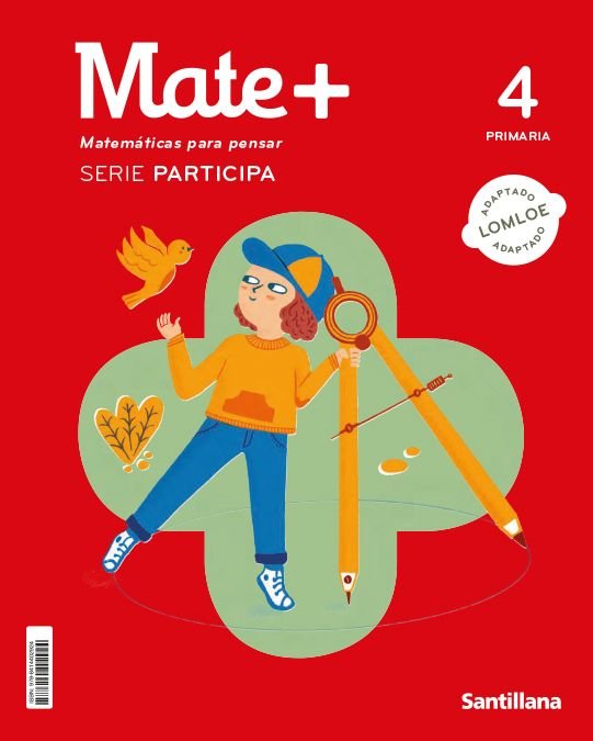 MATE+ MATEMATICAS PARA PENSAR SERIE PARTICIPA 4 PRIMARIA | Varios autores | 9788414402924 (Santillana) Imagen principal del producto