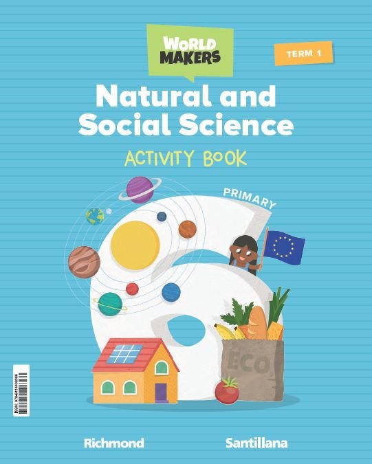 NATURAL & SOCIAL SCIENCE 6 PRIMARY ACTIVITY BOOK WORLD MAKERS | Varios autores | 9788414406366 (Santillana) Imagen principal del producto