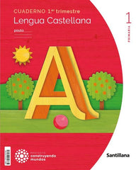 LENGUA CUADERNO 1 1oEP PAUTA 23 CONSTRUYENDO MUNDOS | AA,VV | 9788414407981 (Santillana)