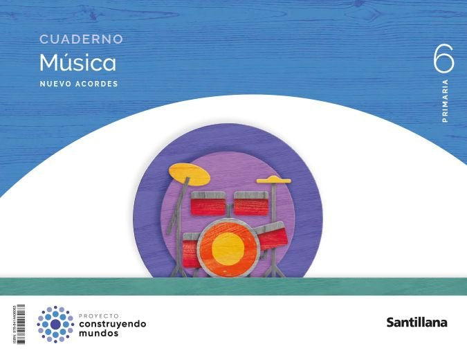CUADERNO MUSICA NUEVO ACORDES 6 PRIMARIA CONSTRUYENDO MUNDOS | Varios autores | 9788414408063 (Santillana) Imagen principal del producto