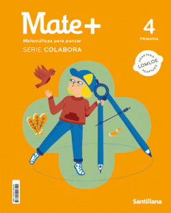 Mate+ 4ºprimaria. Serie Colabo | SANTILLANA | 9788414408100