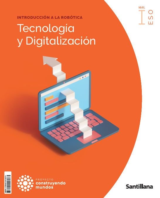 TECNOLOGÍA Y DIGITALIZACIÓN 1ºESO COSTRUYENDO MUNDOS SANTILLANA | Varios autores | 9788414416273 (SANTILLANA) Imagen principal del producto