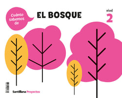 Cuanto Sabemos Nivel 2 el Bosq | SANTILLANA | 9788414417799 Imagen principal del producto