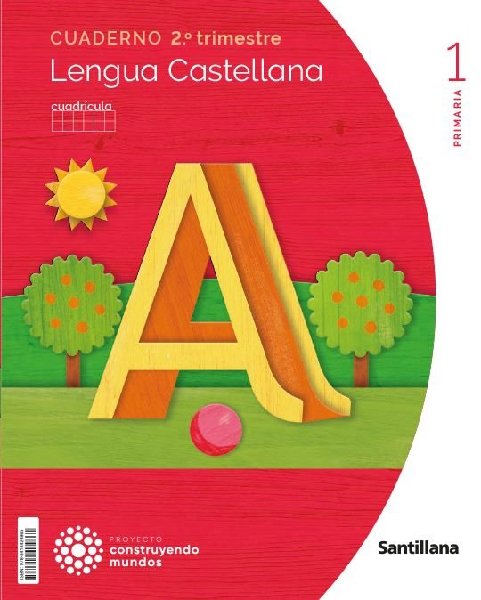 LENGUA CUADERNO 2 1oEP CUADRICULA 23 CONSTRUYENDO MUNDOS | AA,VV | 9788414424865 (Santillana) Imagen principal del producto