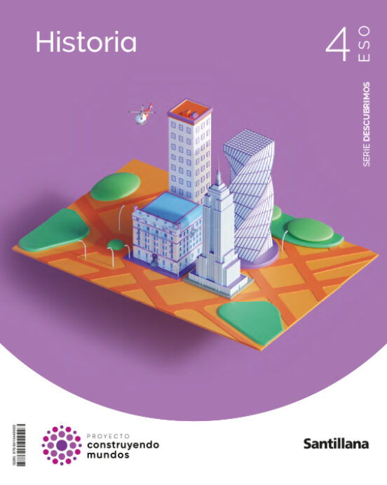 ✅ HISTORIA 4º ESO DESCUBRIMOS CONSTRUYENDO MUNDOS ED 2023 VV.AA. SANTILLANA - 9788414449493