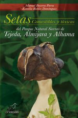 SETAS COMESTIBLES Y TOXICAS - 9788415030577