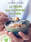 DIETA QUE TE ALARGA LA VIDALA - 9788415094272