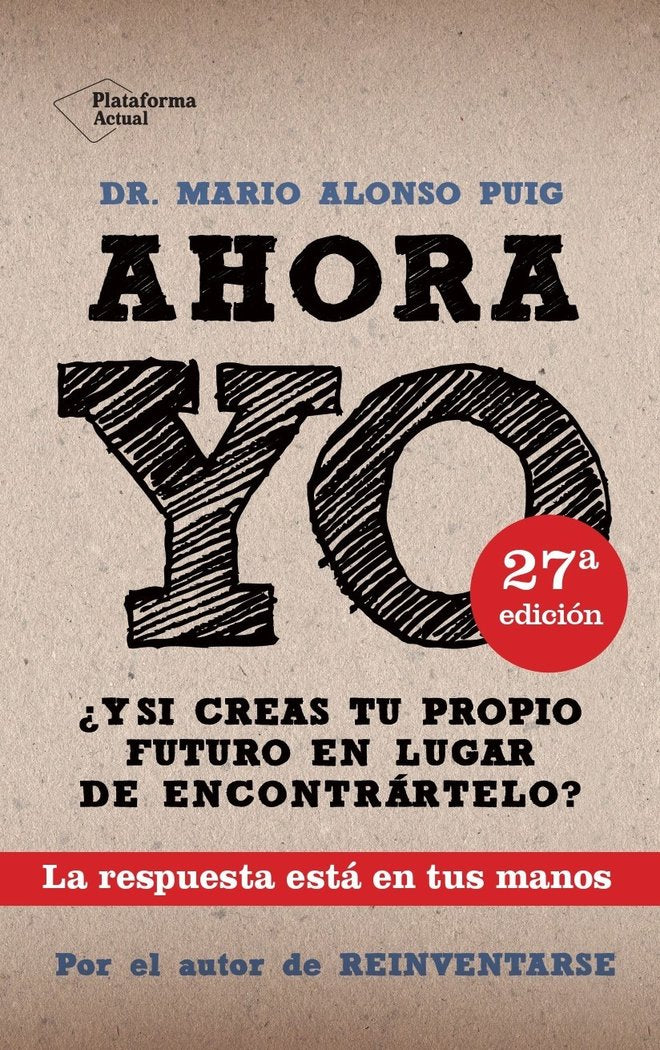 AHORA YO | ALONSO PUIG,MARIO | PLATAFORMA EDITORIAL | 9788415115786 Imagen principal del producto