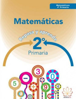 Matemáticas 2ºprimaria. Repasa | ARALIA XXI | 9788415121886