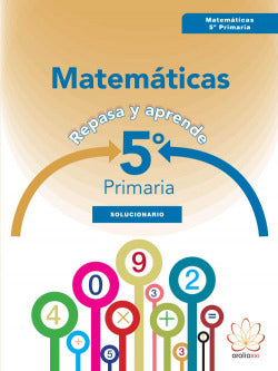 Solucionario Matemáticas 5ºpri | ARALIA XXI | 9788415121954