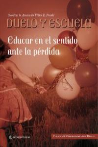 DUELO Y ESCUELA | AA,VV | SELLO EDITORIAL | 9788415132080