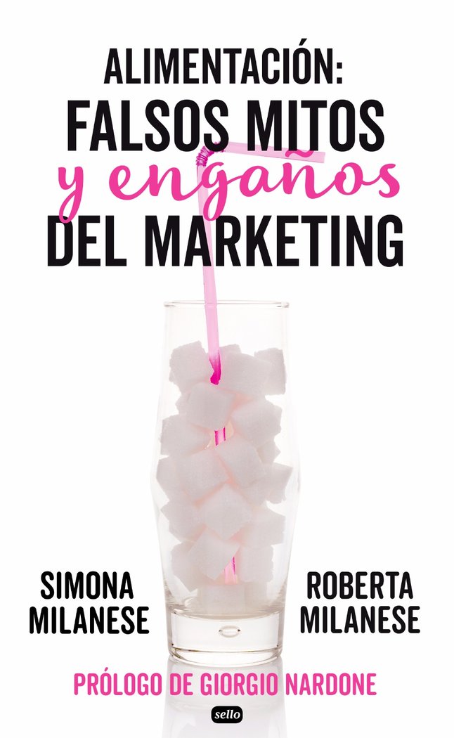ALIMENTACION FALSOS MITOS Y ENGAÑOS DEL MARKETING - 9788415132219 Imagen principal del producto