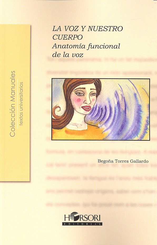 VOZ Y NUESTRO CUERPO ANATOMIA FUNCIONAL DE LA VOZLA - 9788415212454 Imagen principal del producto