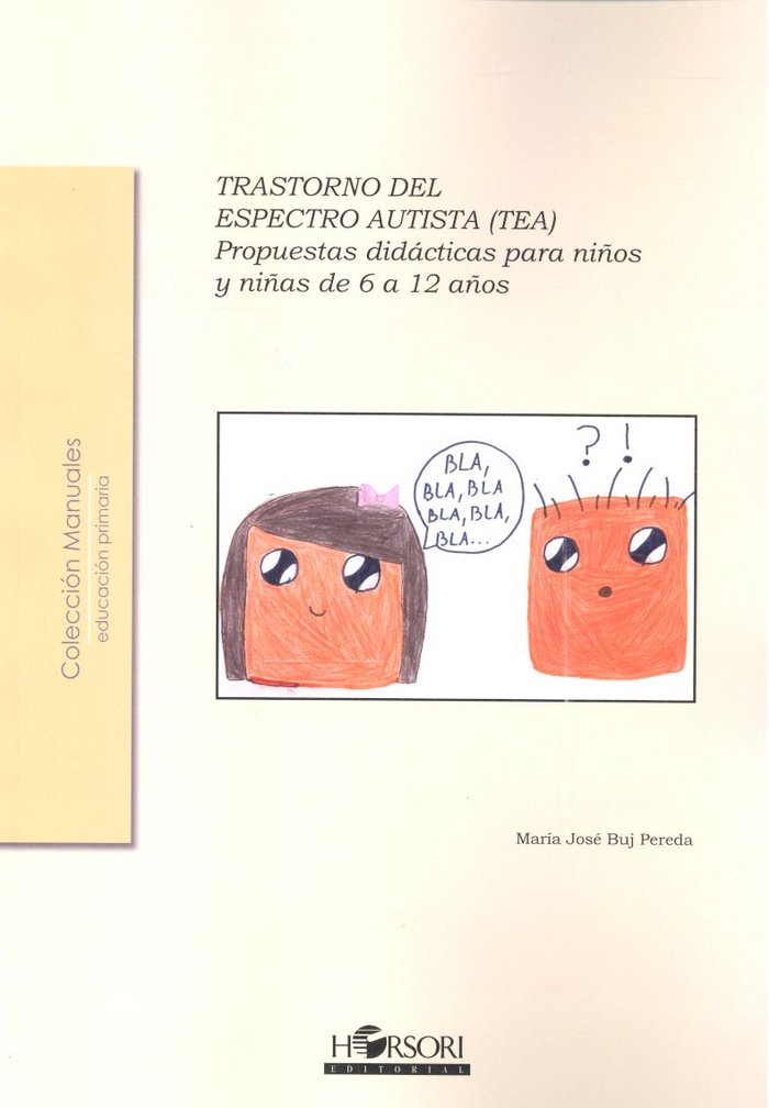 TRASTORNO DEL ESPECTRO AUTISTA PROPUESTAS DIDACTICAS - 9788415212669 Imagen principal del producto