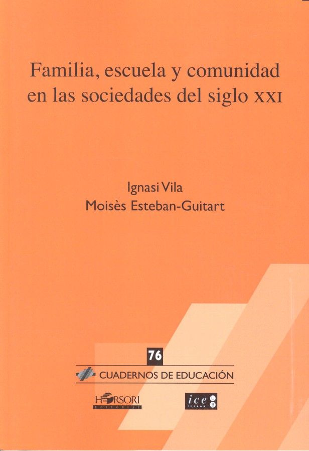 FAMILIA ESCUELA Y COMUNIDAD EN LAS SOCIEDADES SIGLO XXI | AA,VV | HORSORI | 9788415212881 Imagen principal del producto