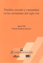 FAMILIA ESCUELA Y COMUNIDAD EN LAS SOCIEDADES SIGLO XXI | AA,VV | HORSORI | 9788415212881
