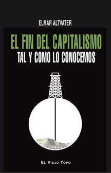 FIN DEL CAPITALISMO TAL Y COMO LO CONOCEMOSEL - 9788415216322