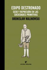 EDIPO DESTRONADO | MALINOWSKI,BRONISLAW | ERRATA NATURAE | 9788415217572