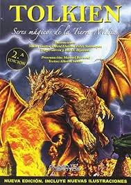 TOLKIEN SERES MAGICOS DE LA TIERRA MEDIA NUEVA EDICION | Santos Castillo, Alberto | 9788415238423 (Alberto santos imagica)