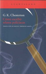 COMO ESCRIBIR RELATOS POLICIACOS - 9788415277125