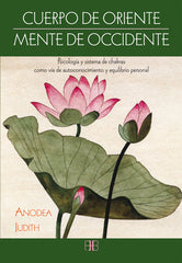 CUERPO DE ORIENTE MENTE DE OCCIDENTE - 9788415292340