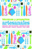 TÉCNICAS Y PROYECTOS ARTESANALES I Varios autores I BLUME (Naturart) I 9788415317432